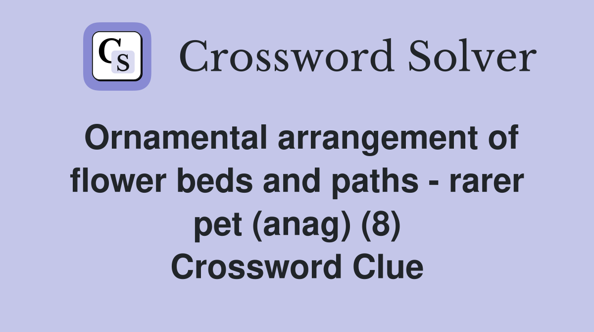 Ornamental arrangement of flower beds and paths rarer pet (anag) (8